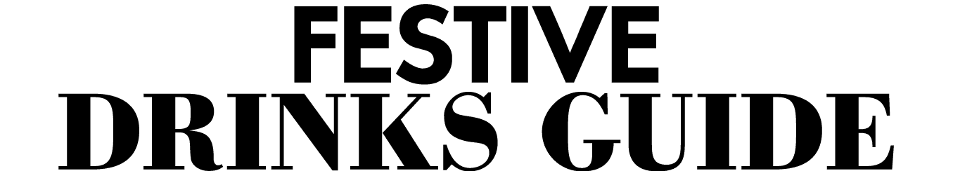 festive DRINKS GUIDE