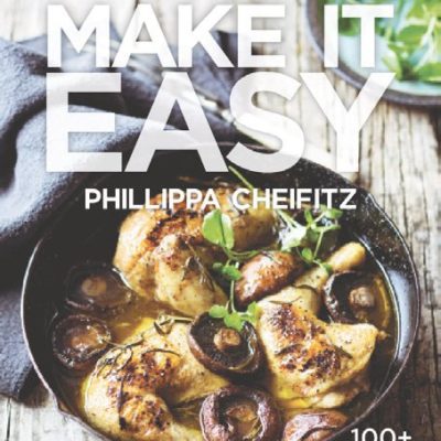 Win one of three copies of <em></noscript>Make it Easy</em> by Phillippa Cheifitz worth R295 each