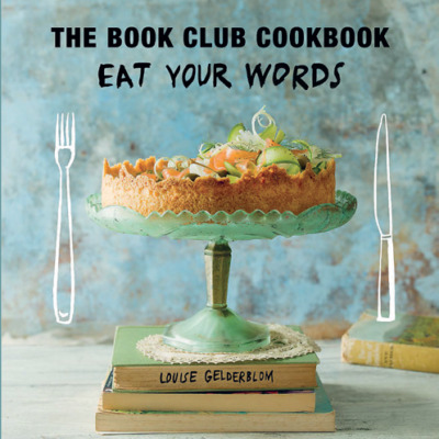 Win one of three copies of <em></noscript>Eat Your Words, the book club cookbook</em> worth R320 each