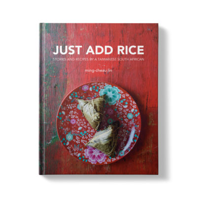 Win one of two copies of <em></noscript>Just Add Rice - Stories and Recipes by a Taiwanese South African</em> worth R375 each