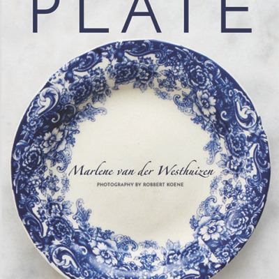 Win one of two copies of PLATE by Marlene van der Westhuizen